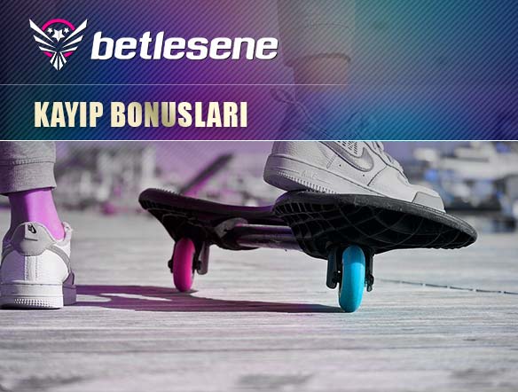 betlesene kayip bonuslari