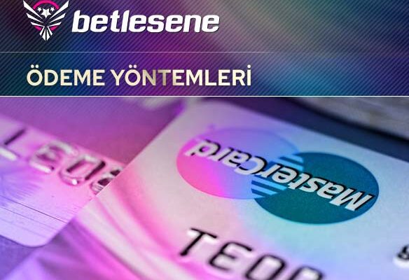 betlesene odeme yontemleri