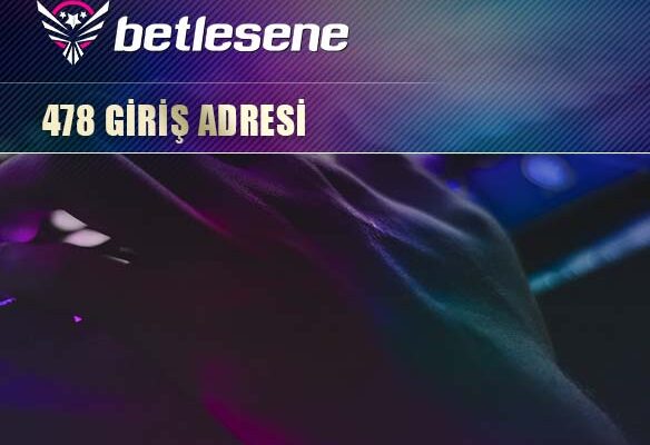 betlesene478 giris adresi