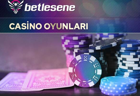 betlesene casino oyunlari