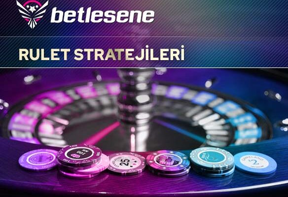 betlesene rulet stratejileri